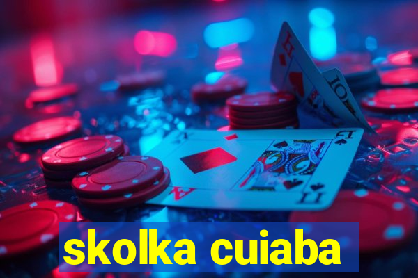 skolka cuiaba